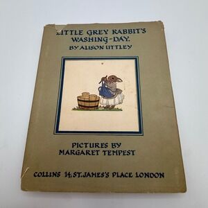Little Grey Rabbit's Washing Day by Alison Uttley w/Dust Jacket 7th Impression